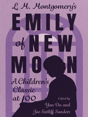 cover image of L. M. Montgomery's Emily of New Moon